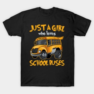 Just A Girl Who Loves School Buses Cute Kids Bus Lovers T-Shirt